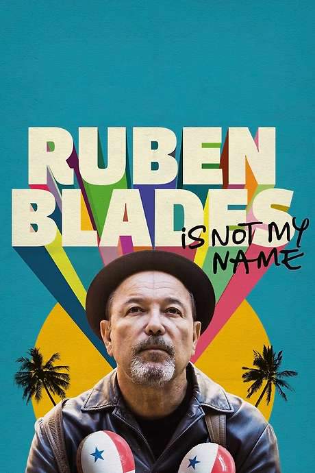 Ruben Blades Is Not My Name